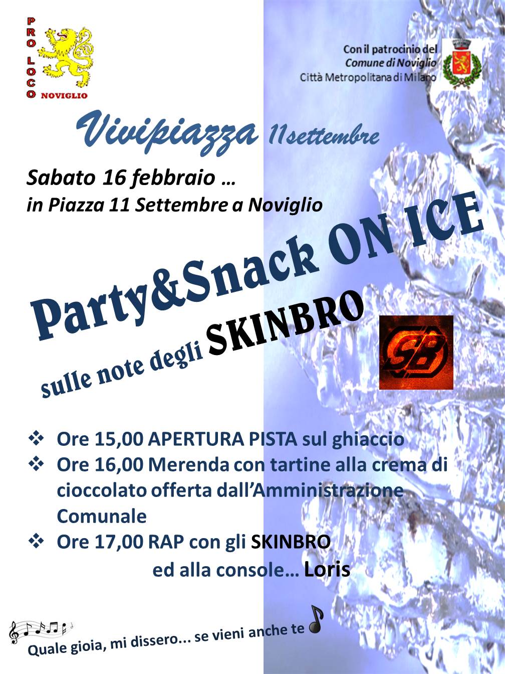 Sabato 16 febbraio 2019 ore 15.00 "Party & Snack On ICE" 