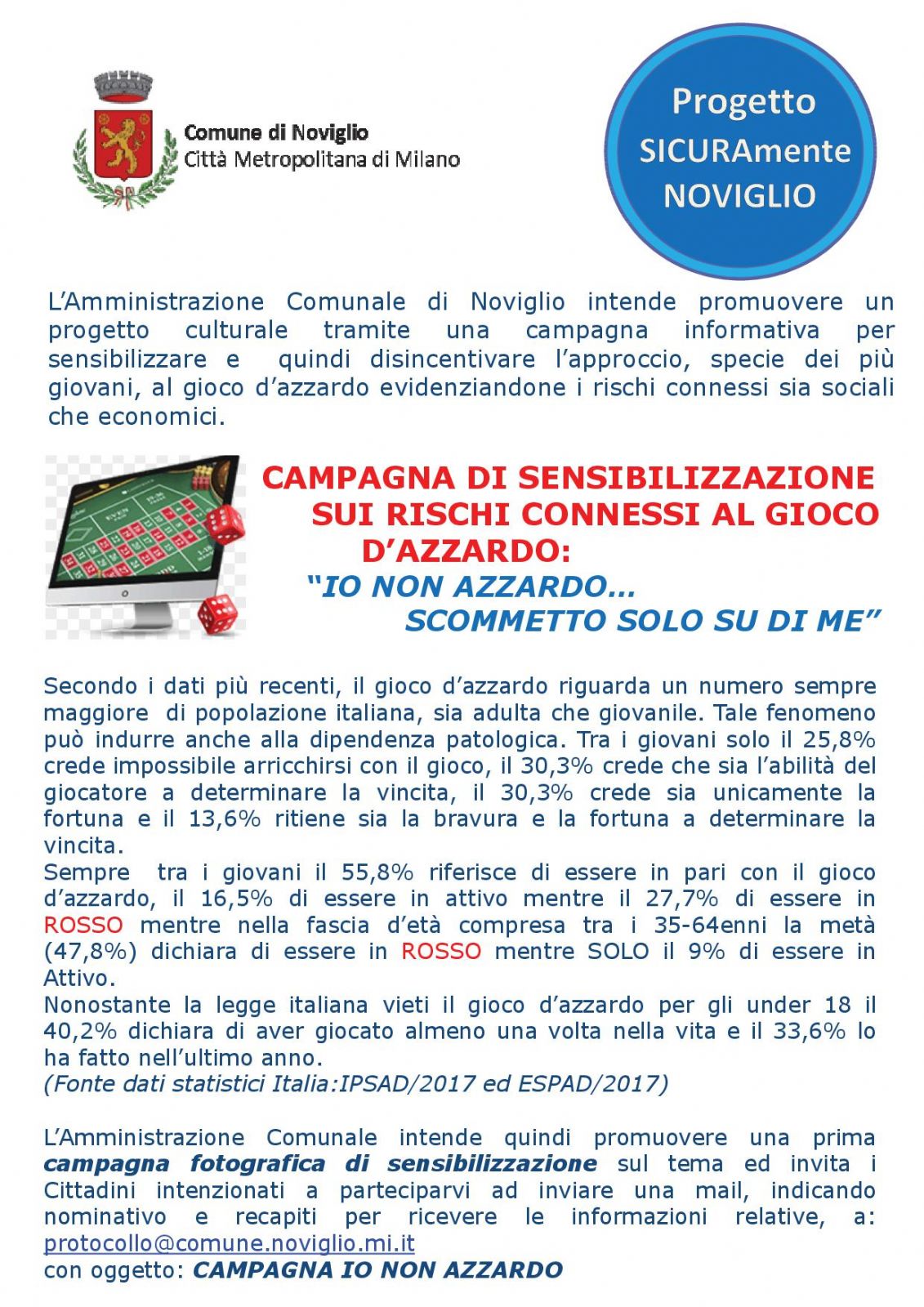 Io non azzardo...scommetto solo su di me